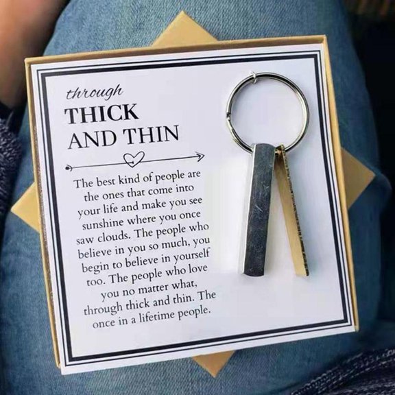 Through Thick and Thin Keychain, Inspirational Friendship Keychain for Best Friend, Women & Men, Sentimental Friends Gifts Birthday Gifts, Mother's Day Gift, Sisters, Tribe, Near or Far