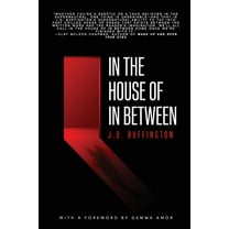 In the House of In Between, (Paperback)