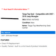 thumbnail image 2 of Targa Top Seal - Compatible with 2007 - 2018 Jeep Wrangler 2008 2009 2010 2011 2012 2013 2014 2015 2016 2017, 2 of 2