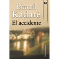thumbnail image 1 of Libro El Accidente Tapa Blanda, Autor Ismail Kadare, Editorial Alianza, 1 of 1
