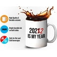 thumbnail image 4 of Graduation Mug White 11oz - 2022 is My Year - Graduation Retirement New Year Motivation Funny, 4 of 7