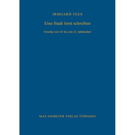 Bibliothek Des Deutschen Historischen In Eine Stadt lernt schreiben, Book 103, (Hardcover)