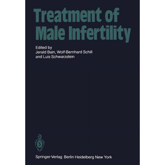 Treatment of Male Infertility, (Paperback)