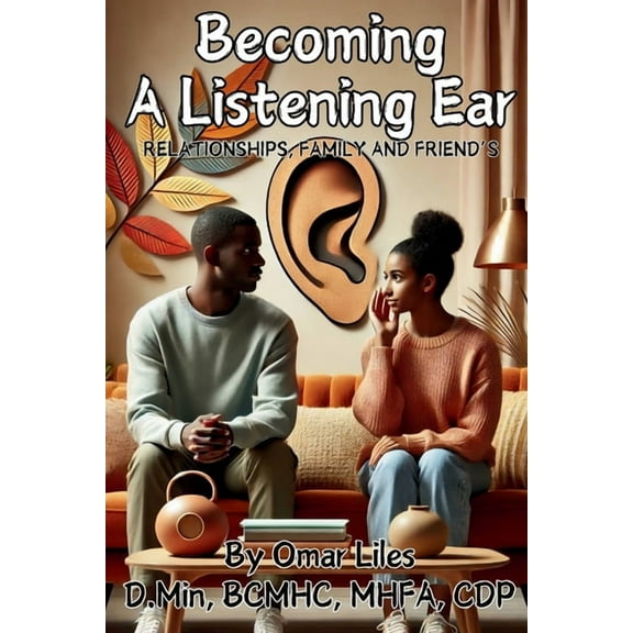 Becoming a Listening Ear, (Paperback)