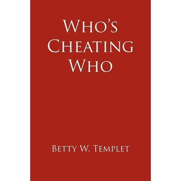 Who's Cheating Who