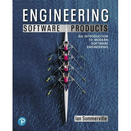 Engineering Software Products: An Introduction to Modern Software Engineering (Paperback)