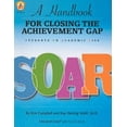 thumbnail image 1 of Pre-Owned A Handbook for Closing the Achievement Gap: SOAR: Students on Academic Rise (Paperback) 0865306907 9780865306905, 1 of 1