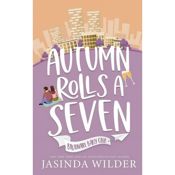 Autumn Rolls a Seven (Paperback) by Jasinda Wilder