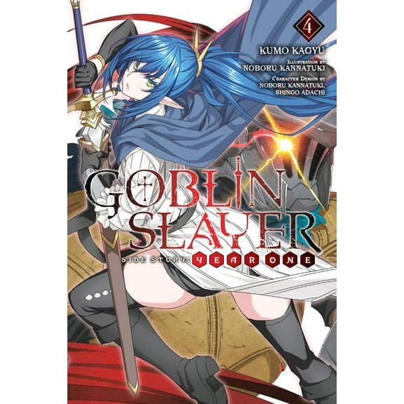 Goblin Slayer Side Story: Year One (Ligh Goblin Slayer Side Story: Year One, Vol. 4 (Light Novel), Book 4, (Paperback)