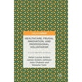thumbnail image 1 of Healthcare, Frugal Innovation, and Professional Voluntarism: A Cost-Benefit Analysis, 1 of 2