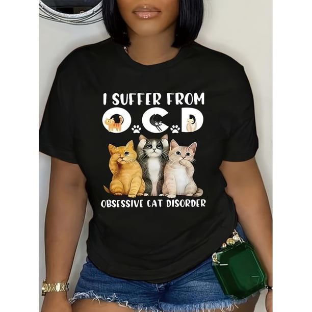 Confused cat&I SUFFER FROM OCD Letter Print Crew Neck T-shirt, Casual Short Sleeve Top For Summer & Spring, Women'S Clothing