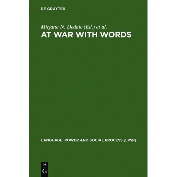 Language, Power and Social Process [Lpsp At War with Words, Book 10, (Hardcover)