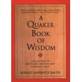 thumbnail image 1 of Pre-Owned A Quaker Book of Wisdom (Paperback) 0688172334 9780688172336, 1 of 1