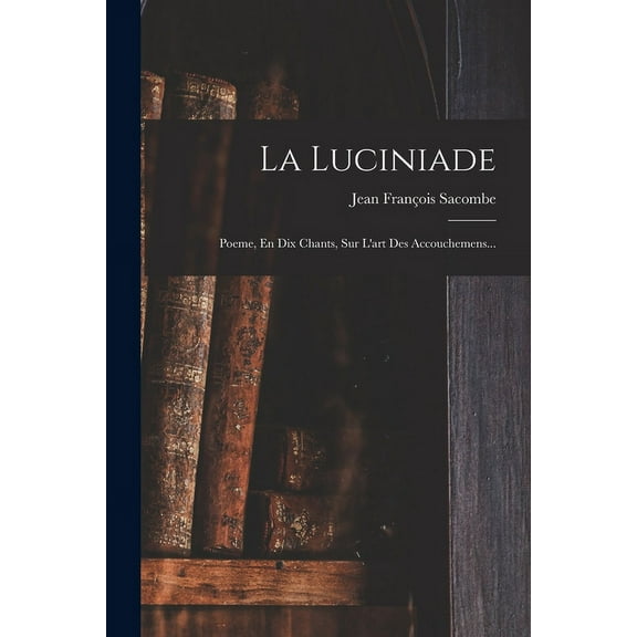 La Luciniade (Paperback)