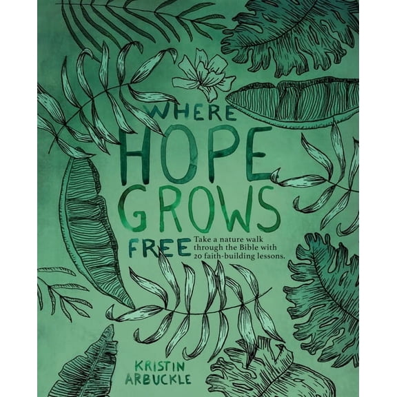 Where Hope Grows Free, (Paperback)