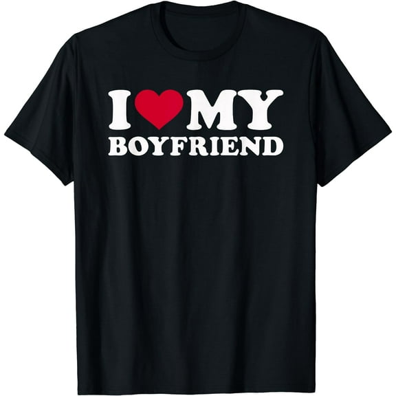 I love my boyfriend T-Shirt Black Small