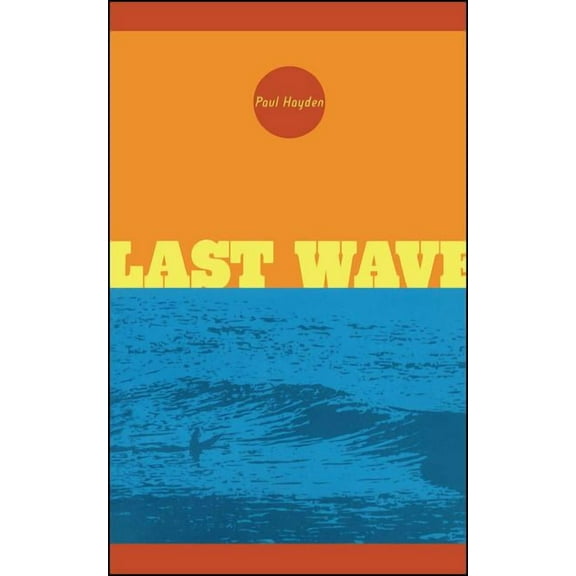 Last Wave, (Paperback)