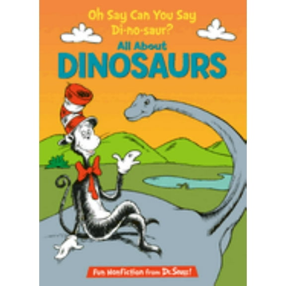 Oh Say Can You Say Di-No-saur? All about Dinosaurs (Hardcover)