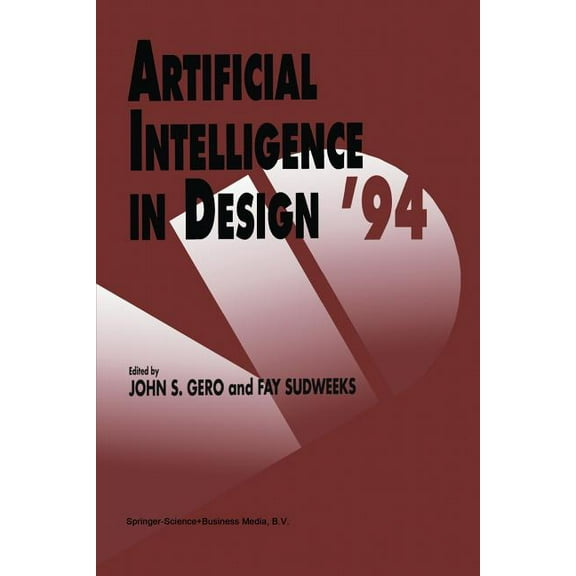 Artificial Intelligence in Design '94, (Paperback)