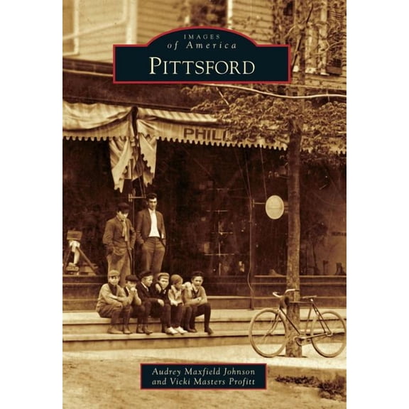 Images of America: Pittsford (Paperback)