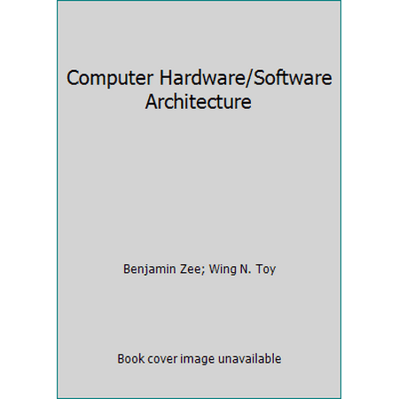 Computer Hardware/Software Architecture, Used [Hardcover]