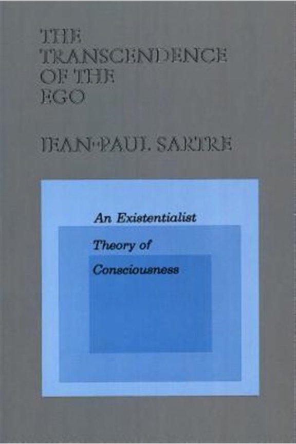Pre-Owned The Transcendence of the Ego: An Existentialist Theory of Consciousness (Paperback) 0809015455 9780809015450