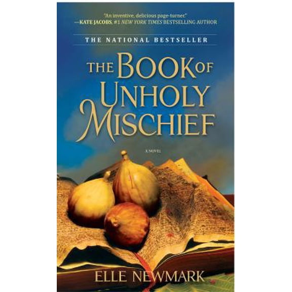 Pre-Owned The Book of Unholy Mischief: A Novel (Paperback) 1416590579 9781416590576