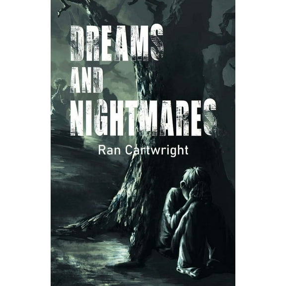 Dreams and Nightmares (Paperback)
