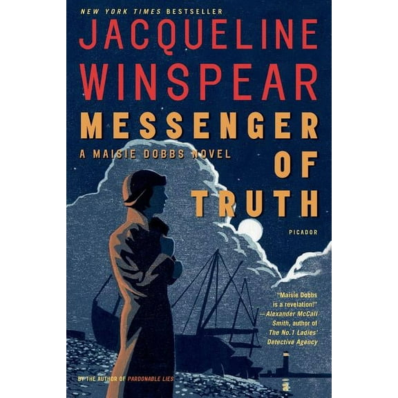Maisie Dobbs Novels Messenger of Truth: A Maisie Dobbs Novel, Book 4, (Paperback)