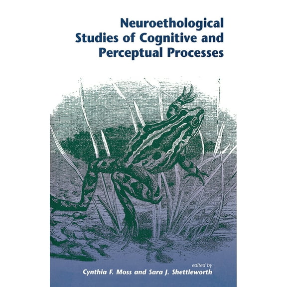 Neuroethological Studies Of Cognitive And Perceptual Processes, (Hardcover)