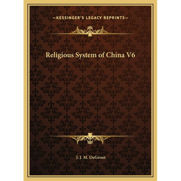 Religious System of China V6 Hardcover