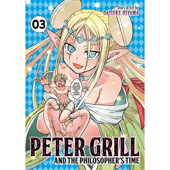 Peter Grill and the Philosopher's Time: Peter Grill and the Philosopher's Time Vol. 3 (Series #3) (Paperback)