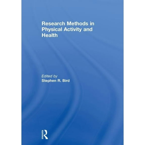 Research Methods in Physical Activity and Health, (Hardcover)