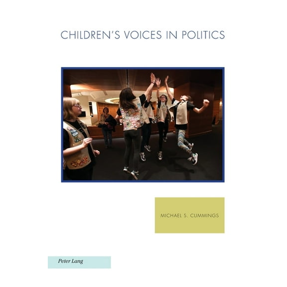 Ralahine Utopian Studies Children's Voices in Politics, Book 19, (Paperback)