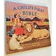 thumbnail image 1 of Pre-Owned A Child's First Bible: 9 (Hardcover) 0803709412 9780803709416, 1 of 1