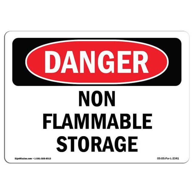 SignMission OS-DS-A-1218-L-2341 12 x 18 in. OSHA Danger Sign - Non Flammable Storage
