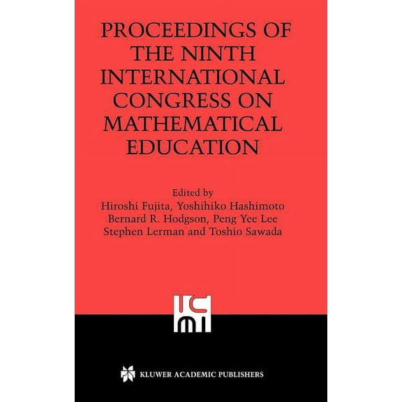 Proceedings of the Ninth International Congress on Mathematical Education, (Paperback)