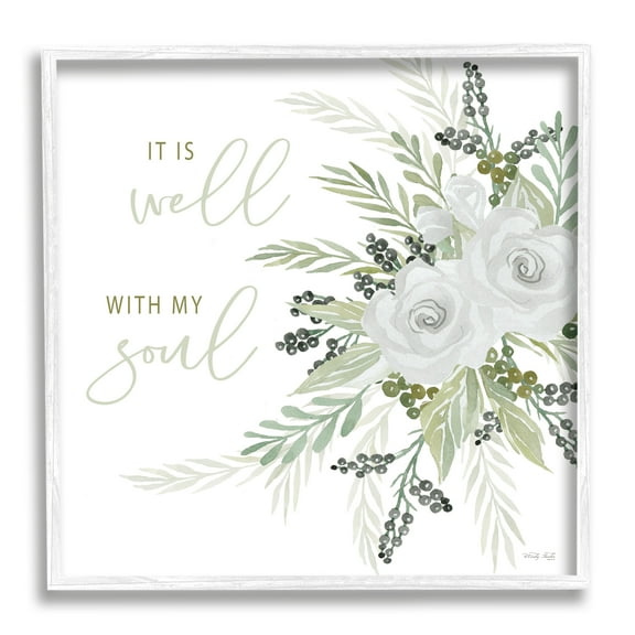 Stupell It Is Well With My Soul White Roses Botanical & Floral Painting White Framed Art Print Wall Art