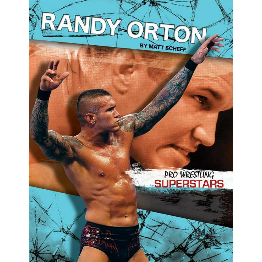 Pro Wrestling Superstars: Randy Orton (Hardcover) - Walmart.com - Walmart.com