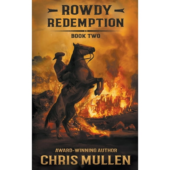 Rowdy Rowdy: Redemption, Book 2, (Paperback)