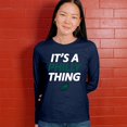 thumbnail image 4 of It's a Philly Thing Funny Women's Long Sleeve T-shirt Philadelphia Birds Fan Champions City of Brotherly Love Football Fly, 4 of 7