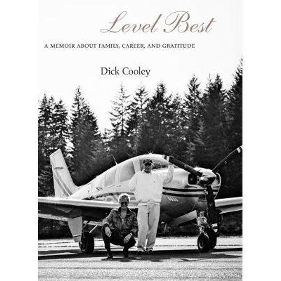 Pre-Owned Level Best: A Memoir About Family, Career, and Gratitude (Hardcover) 1933245441 9781933245447