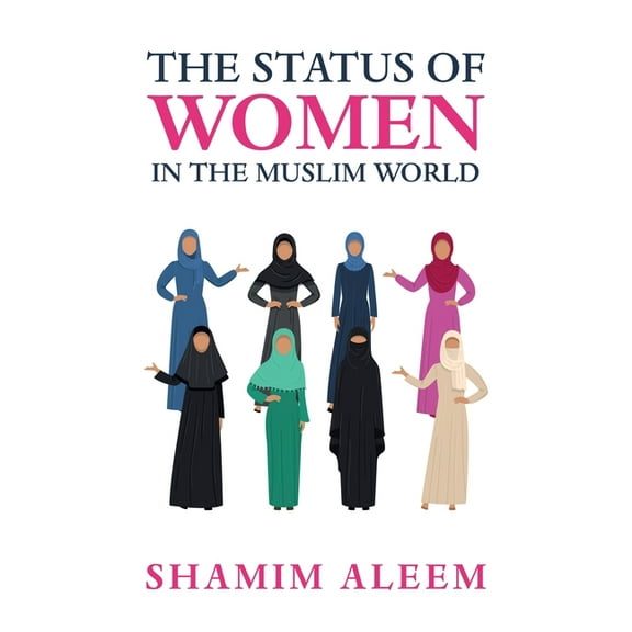 The Status of Women In The Muslim World