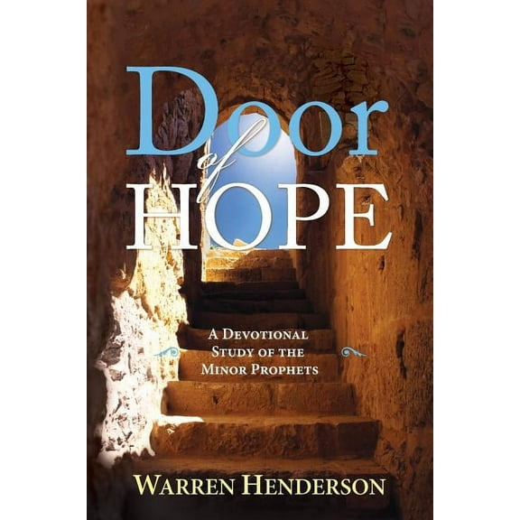Door of Hope - A Devotional Study of the Minor Prophets