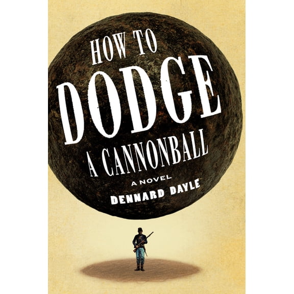How to Dodge a Cannonball, (Hardcover)