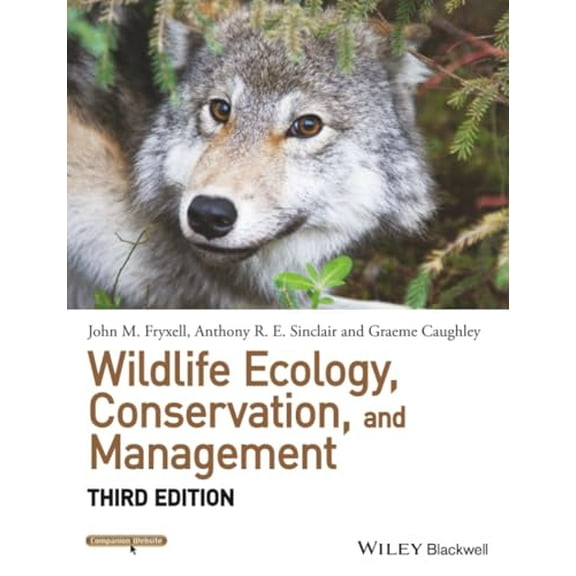 Pre-Owned Wildlife Ecology, Conservation, and Management, 3rd Edition (Paperback) 1118291077 9781118291078