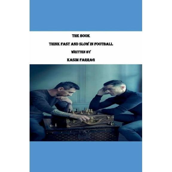Thinking Fast and Slow in Football, (Paperback)