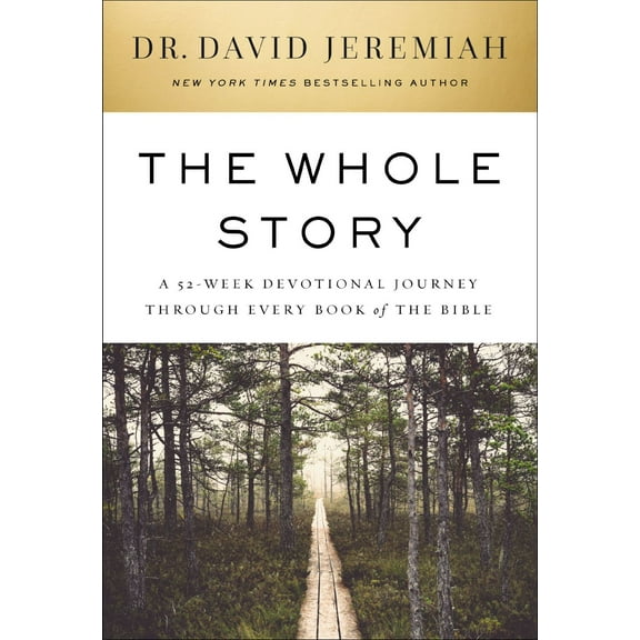 Pre-Owned The Whole Story: A 52-Week Devotional Journey Through Every Book of the Bible - The Perfect Christian Christmas Gift (Hardcover) 1400230527 9781400230525