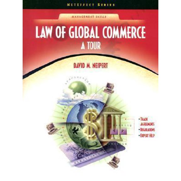 Pre-Owned NEIPERT: LAW GLOBAL COMMERCE _p1 (Paperback) 0130408735 9780130408730