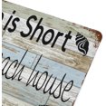 thumbnail image 2 of 5.5x8 Inch Beach Vintage Metal Sign,Summer Signs Life Is Short Buy The Beach House,Beach House Retro Decor,Surf Decor,Nautical Decor,For Farmhouse Cafe Kitchen Bathroom Garden Funny Wall Decor, 2 of 3